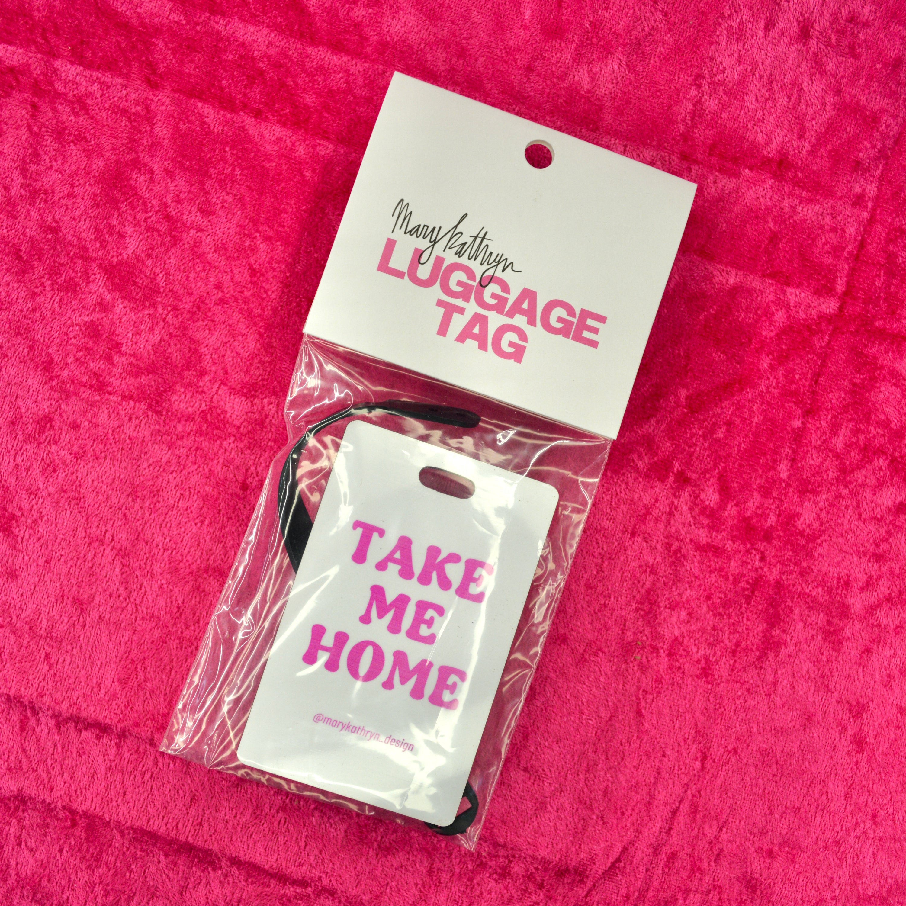 Take Me Home Luggage Tag