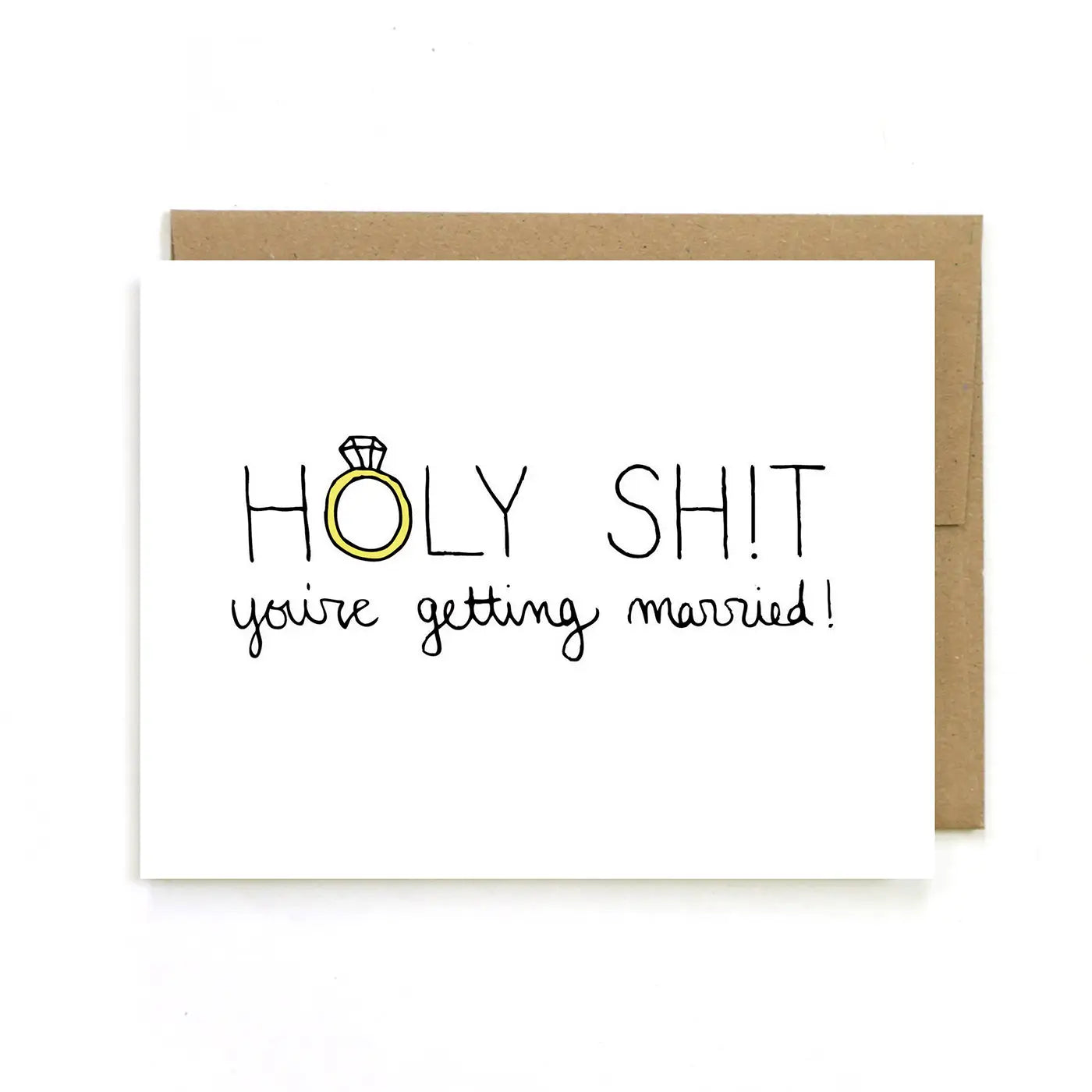 Holy Shit! You're Getting Married! Card