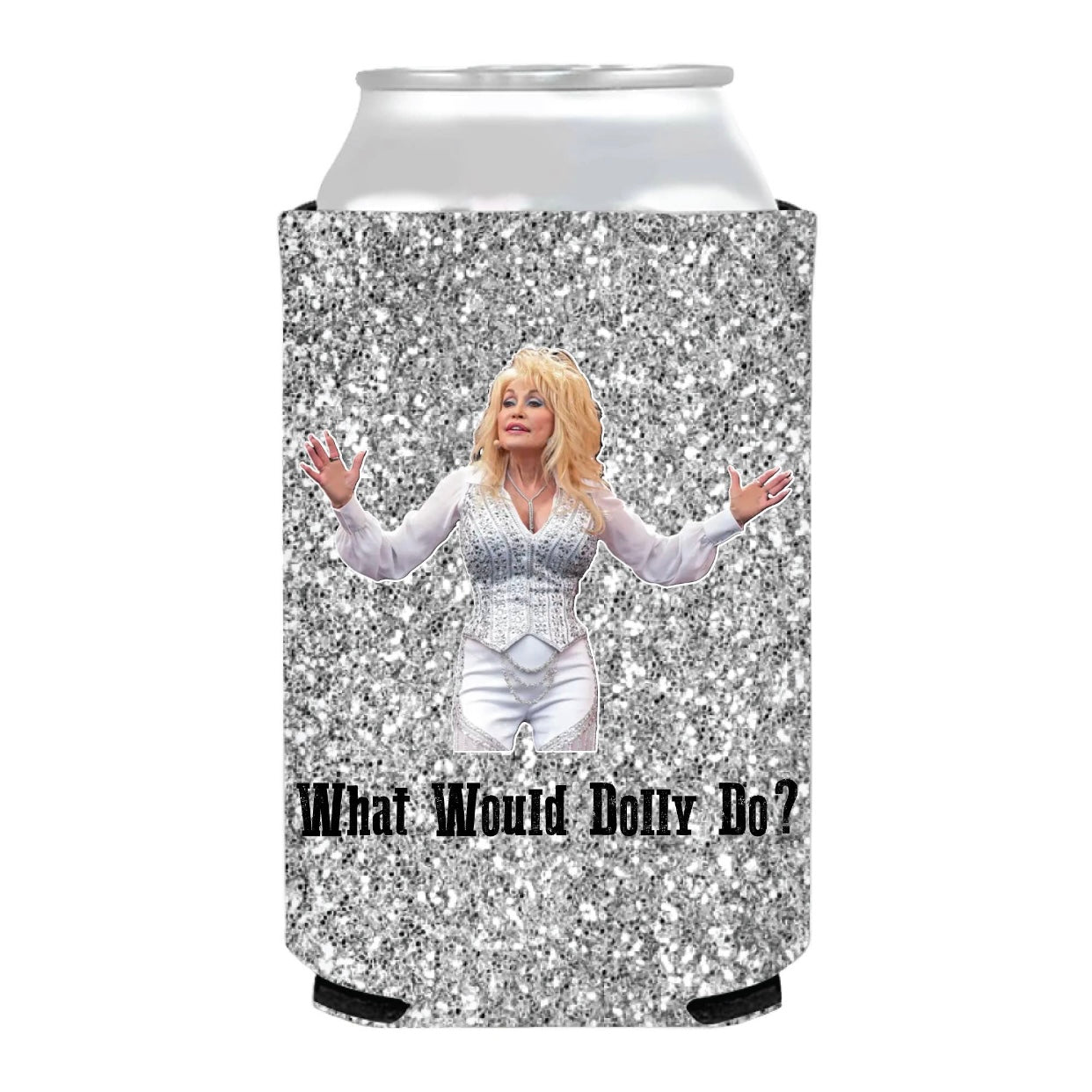 What Would Dolly Do? Silver Can Cooler